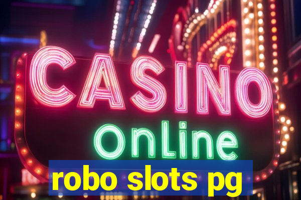 robo slots pg